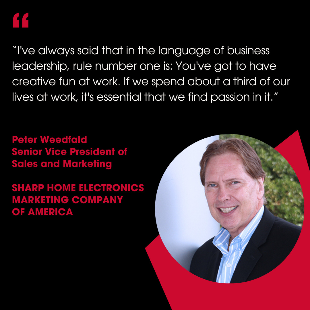 Quote from Peter Weedfald, Sharp's Senior Vice President of Sales and Marketing.