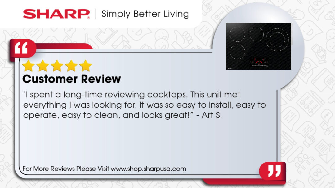 An infographic graphic of a Sharp's customer's review of the Sharp 30 in. Drop-In Radiant Cooktop (SCR3041GB)