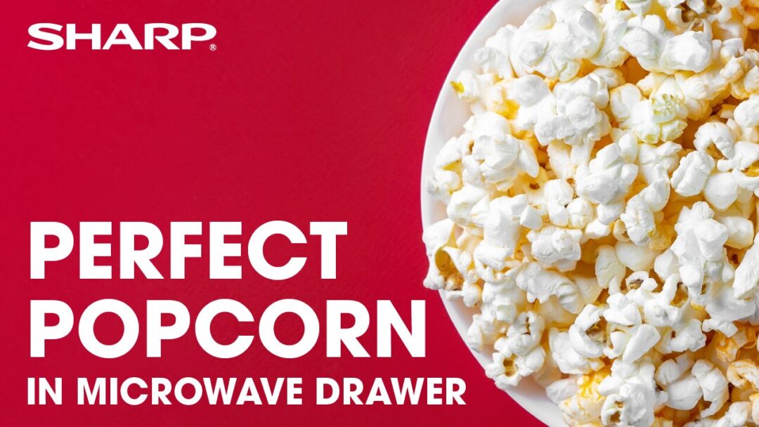 How to cook the perfect popcorn every time in you convection microwave drawer oven